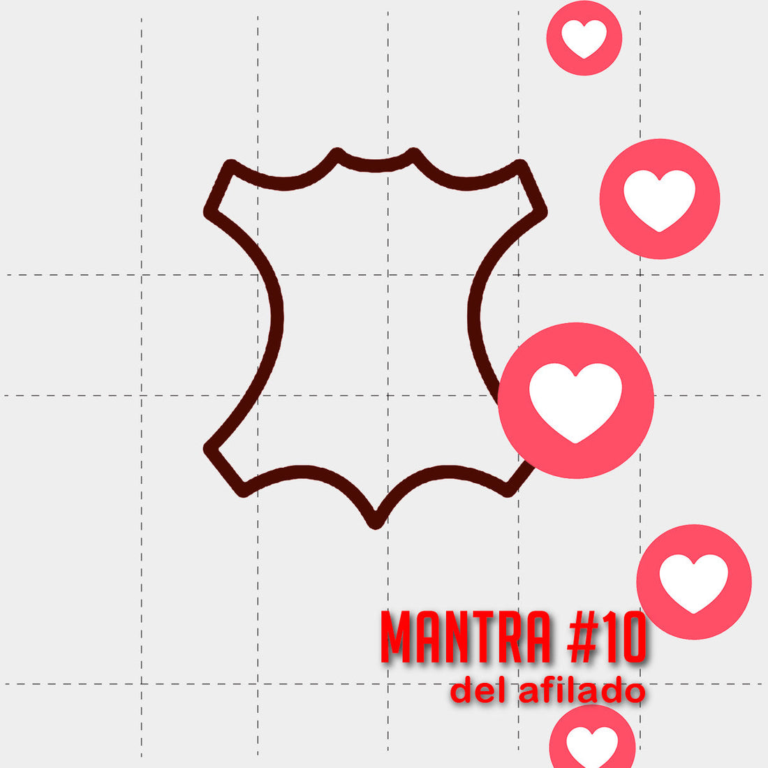 mantra #10 -  El asentador de cuero hace la magia
